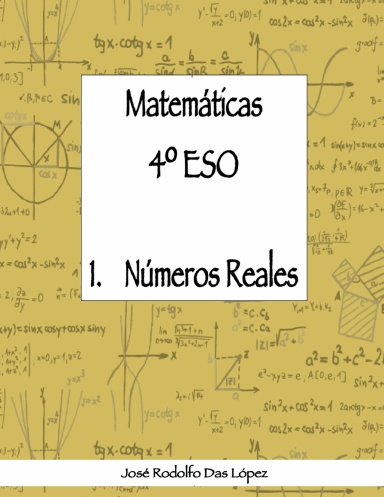 Matemáticas 4º ESO - 1. Número Reales
