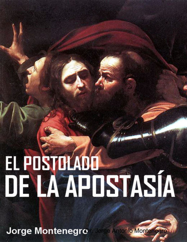 El APOSTOLADO DE LA APOSTASÍA Los ministros apostólicos modernos