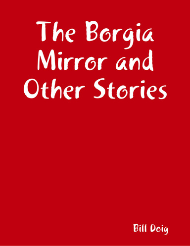 The Borgia Mirror and Other Stories