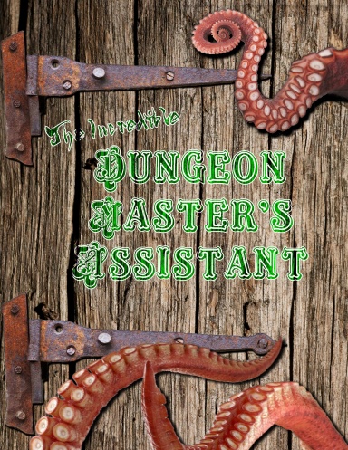 The Incredible Dungeon Master's Assistant
