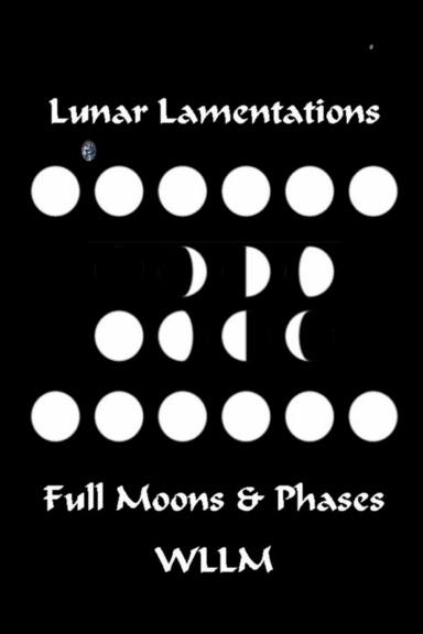 Lunar Lamentations