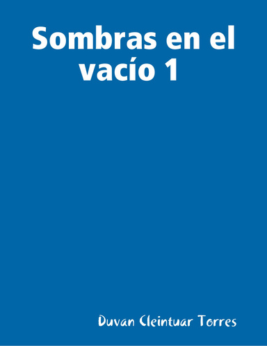Sombras en el vacío 1