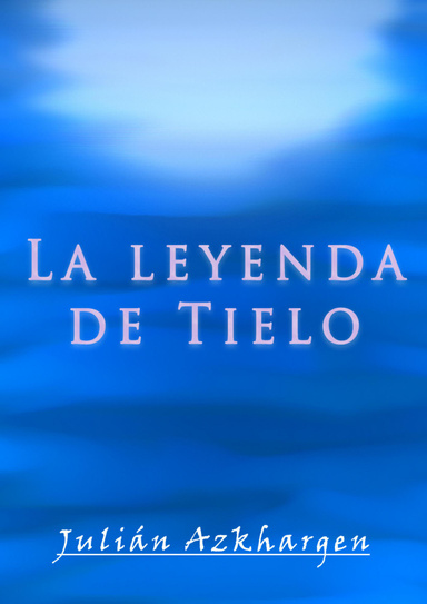 La leyenda de Tielo