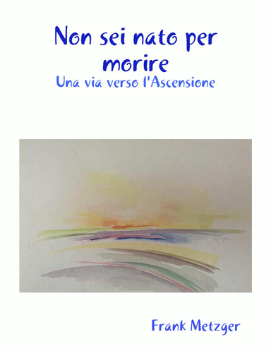 Non sei nato per morire