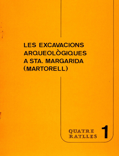 Les excavacions arqueològiques a Sta. Margarida (Martorell)