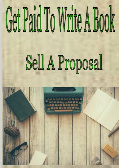 Get Paid to Write a Book