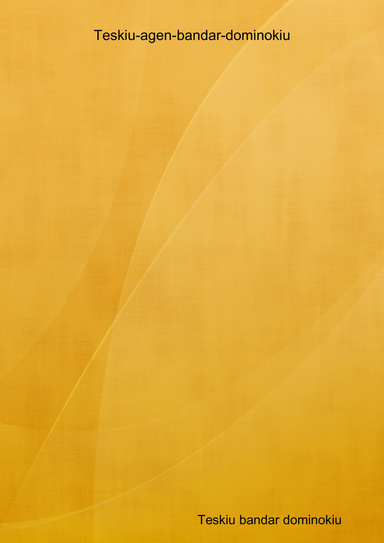 Teskiu-agen-bandar-dominokiu