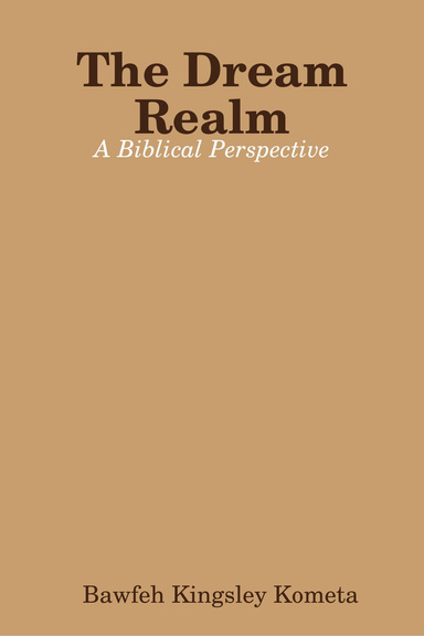 The Dream Realm - A Biblical Perspective