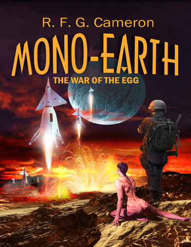 Mono-Earth: The War of the Egg