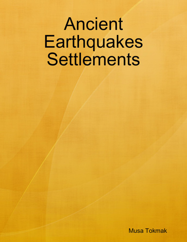 Ancient Earthquakes Settlements