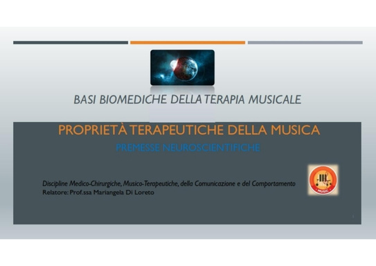 Basi Biomediche Della Terapia Musicale, Proprieta' Terapeutiche Della Musica
