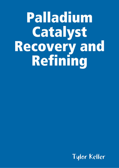 Palladium Catalyst Recovery and Refining