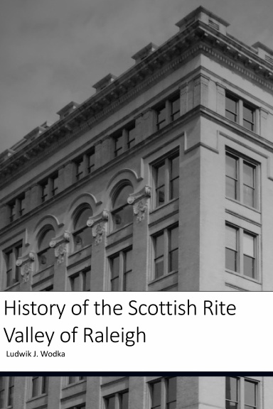 History of the Scottish Rite Valley of Raleigh