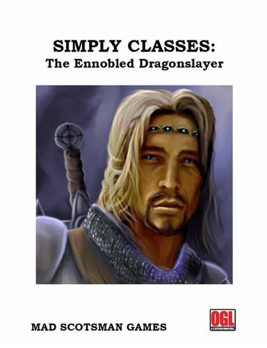 Simply Classes: The Ennobled Dragonslayer