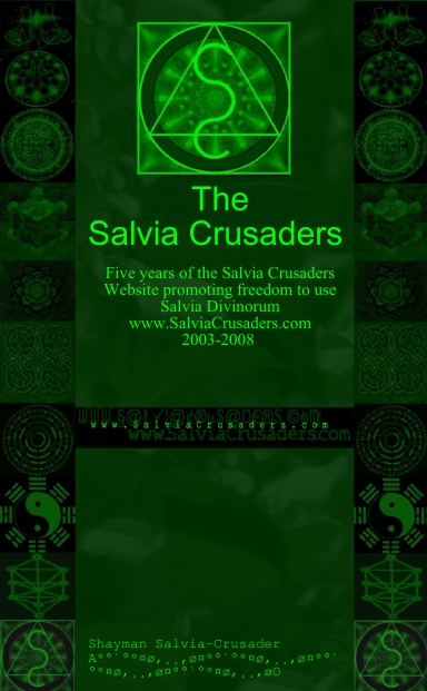 The Salvia Crusaders
