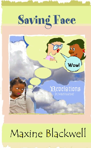 Saving Face: Revelations
