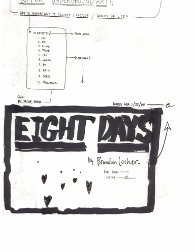 Eight Days / One Yawn