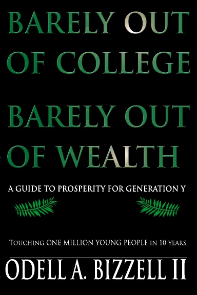 Barely Out of College, Barely Out of Wealth