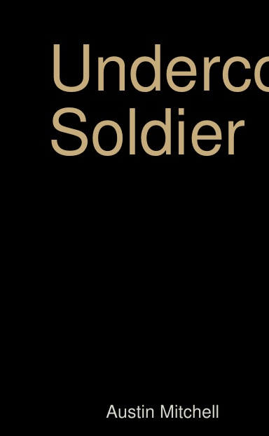 Undercover Soldier