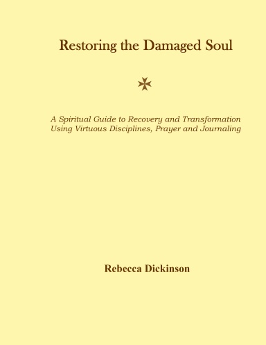 Restoring the Damaged Soul