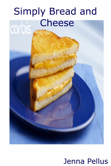 Simply Bread and Cheese