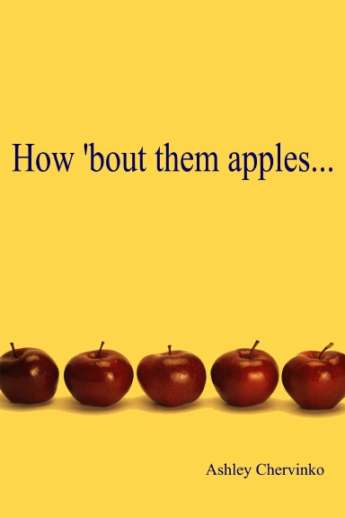 How 'bout them apples...