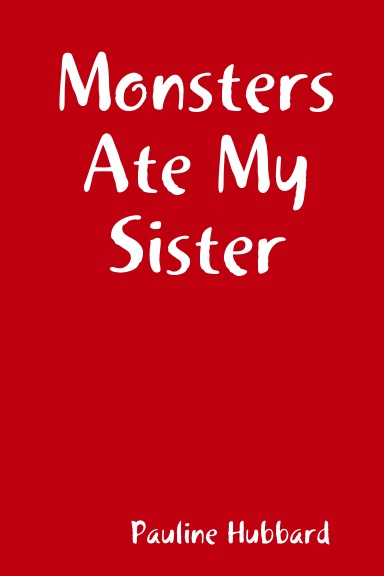 Monsters Ate My Sister