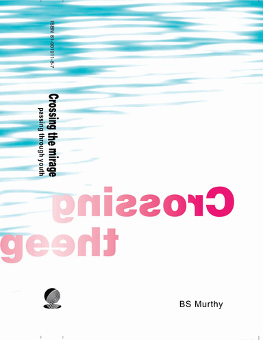 Crossing the Mirage - Passing through youth