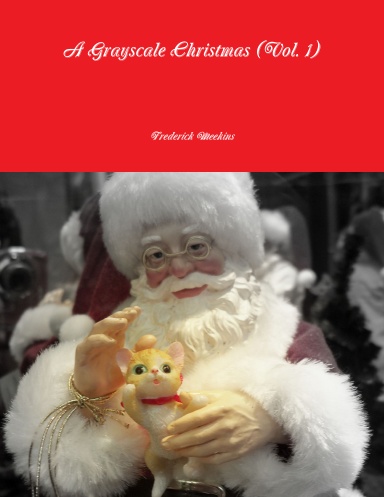 A Grayscale Christmas (Vol. 1)