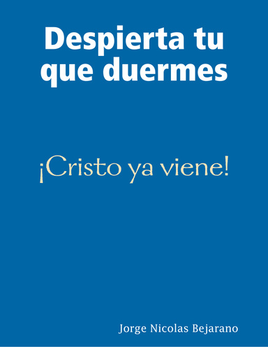 Despierta tu que duermes