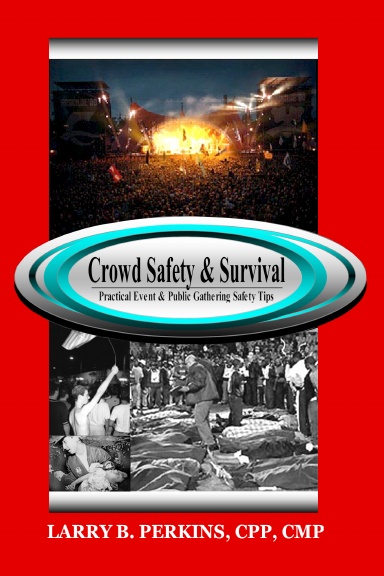Crowd Safety and Survival