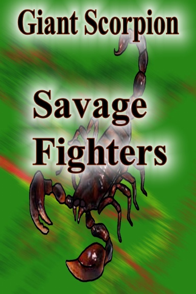 Savage Fighters: Giant Scorpion