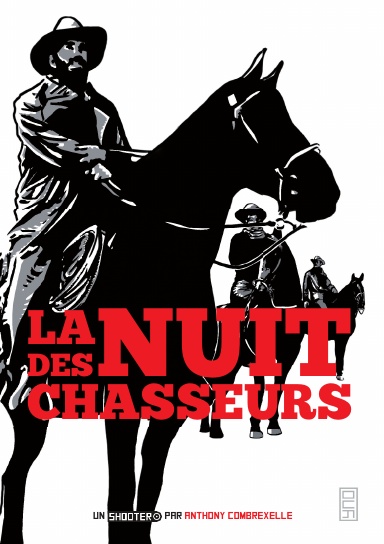 La Nuit des Chasseurs (version Papier)