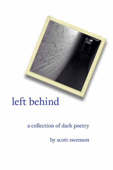 left behind a collection of dark poetry