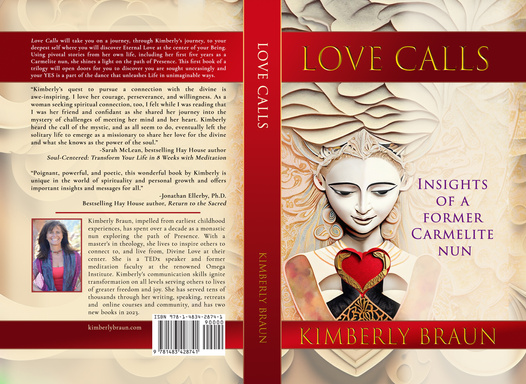 Love Calls: Insights of a Former Carmelite Nun
