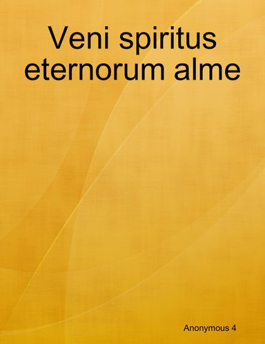Veni spiritus eternorum alme