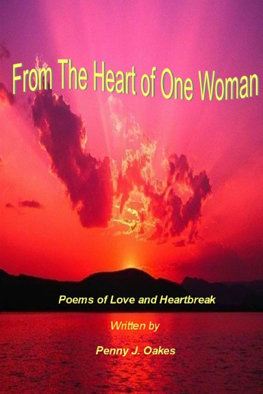 From The Heart of One Woman