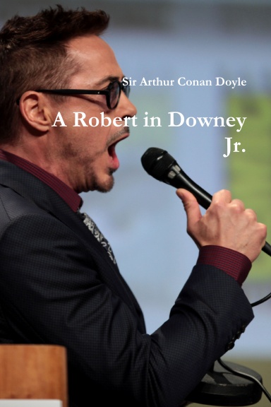 A Robert in Downey Jr.