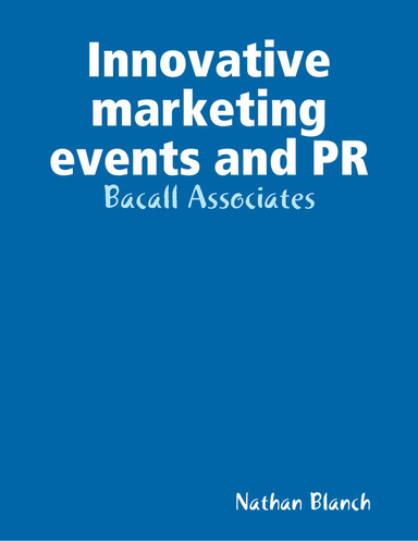 Innovative marketing events and PR - Bacall Associates
