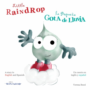 Little Raindrop - la Pequeña Gota de Lluvia