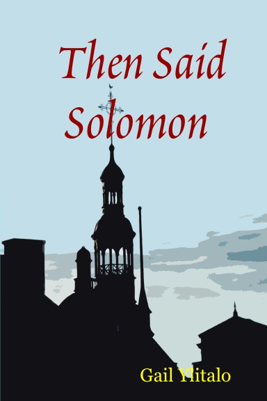 Then Said Solomon
