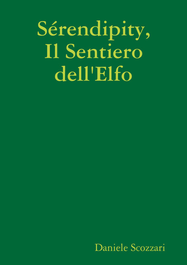 Sérendipity, Il Sentiero dell'Elfo