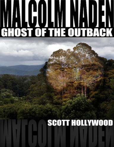 Ghost of the Outback – Malcolm Naden