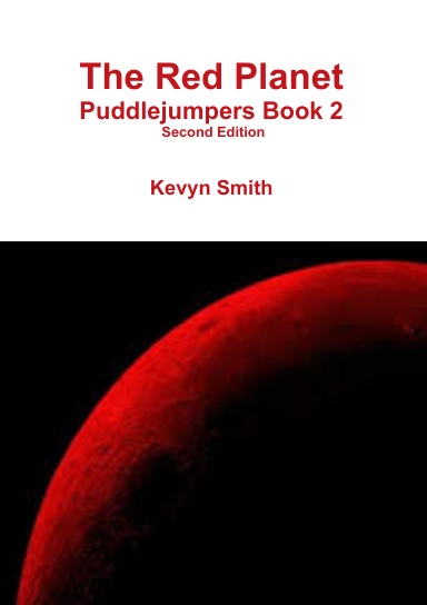 The Red Planet - Puddlejumpers Book 2 Second Edition
