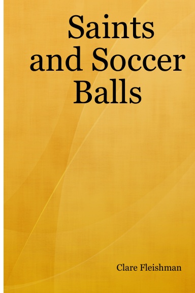 Saints and Soccer Balls