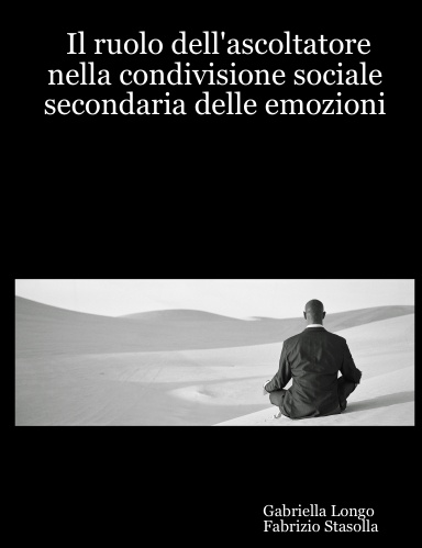 Il ruolo dell'ascoltatore nella condivisione sociale secondaria delle emozioni