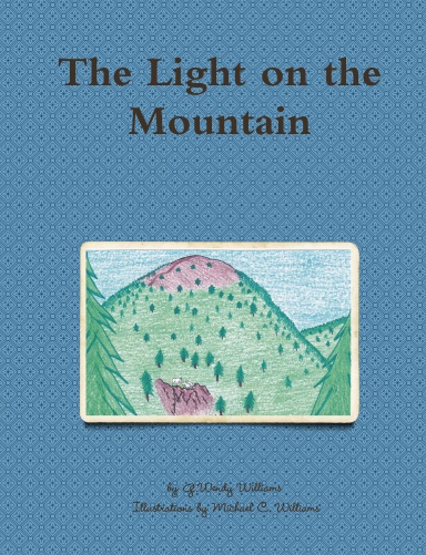 The Light on the Mountain