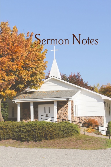 Sermon and Notes, General