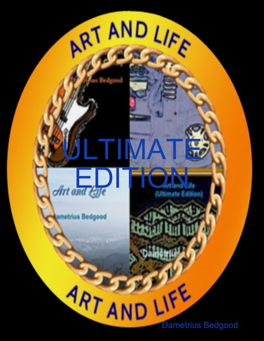 Art and Life (Ultimate Edition)
