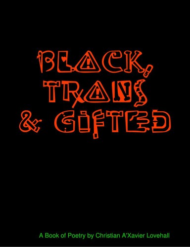 Black, Trans & Gifted